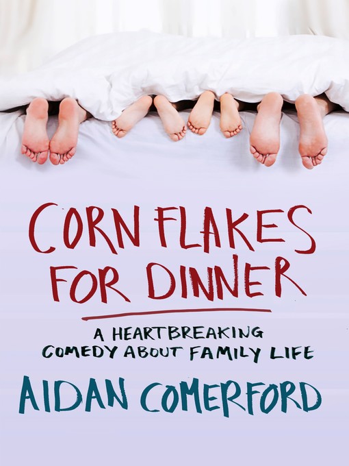 Cover image for Corn Flakes for Dinner